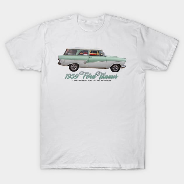 1959 Ford Taunus 17M Kombi De Luxe Wagon T-Shirt by Gestalt Imagery